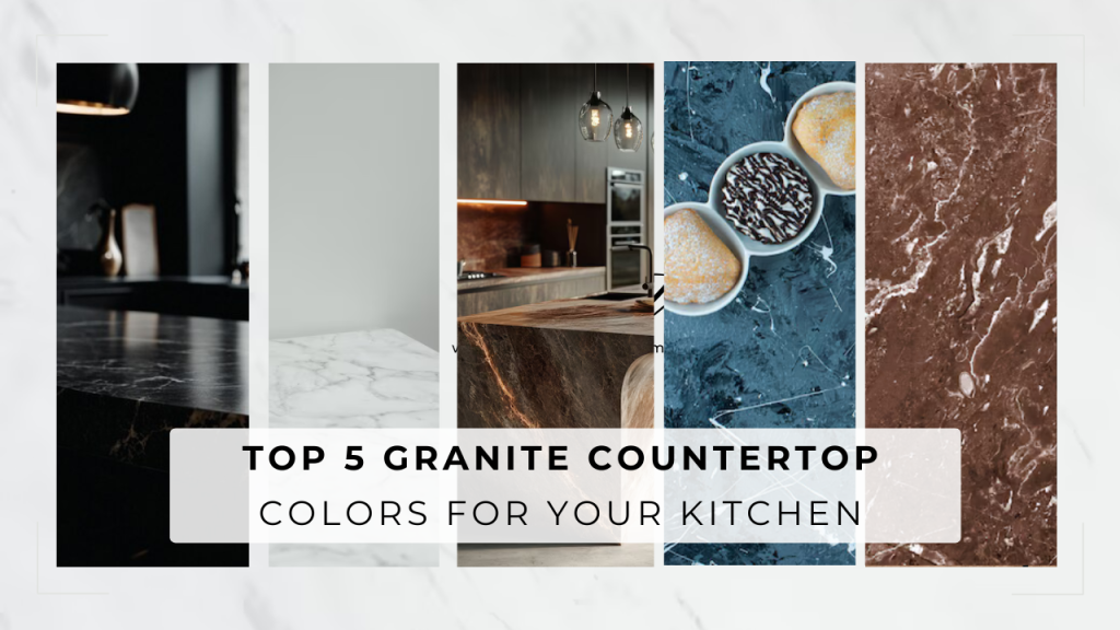 Top 5 Granite Countertop Colours for Your Kitchen