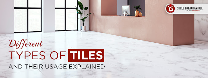 Different Types of Tiles and Their Usage Explained